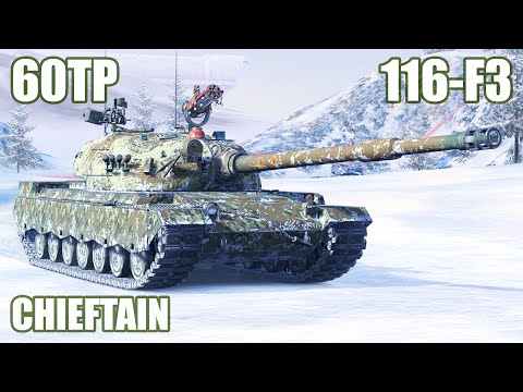 116-F3, Chieftain MK.6 & 60TP ● WoT Blitz
