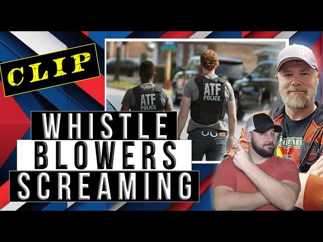 ATF Has Themselves A Whistleblower On The Inside...