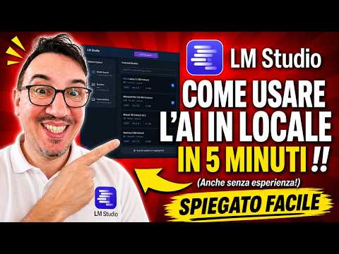 LM Studio: Come Usare L'AI in Locale in 5 Minuti! (Spiegato Facile)