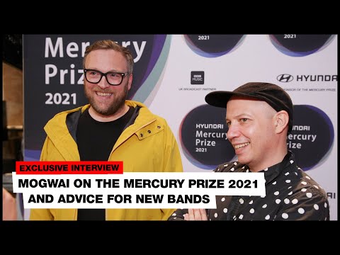 Mogwai on the Mercury Prize 2021 and advice for new bands