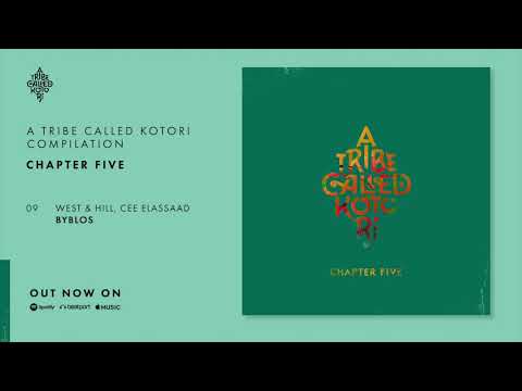 West & Hill, Cee ElAssaad - Byblos [A Tribe Called Kotori]