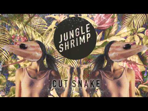 Cut Snake - Jungle Shrimp (Audio)