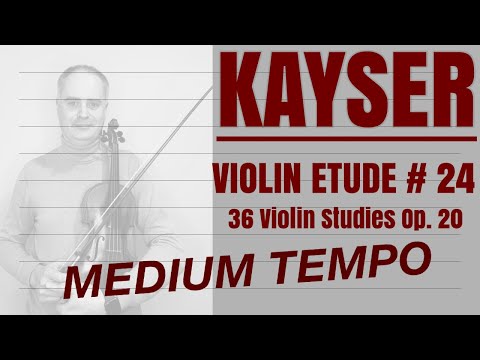 H. Kayser Violin Etude no. 24 from Op. 20 - Medium Tempo by @Violinexplorer