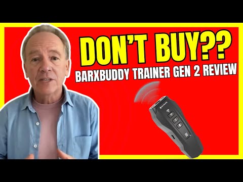 BARXBUDDY REVIEWS - (❌DON’T BUY??❌) BarxBuddy Trainer Gen 2 Review - BarxBuddy Review and Complaints