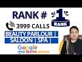 How We Ranked 1 And Generated 3999 Calls For A Beauty Parlour Saloon Spa Local SEO Case Study