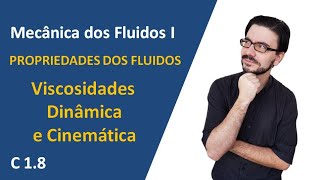 C 1.8 Viscosidade Dinâmica e Viscosidade Cinemática