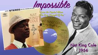 Nat King Cole - Impossible