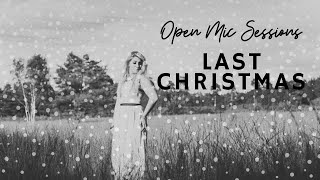 Last Christmas - Laura Yasmin (Wham Cover)