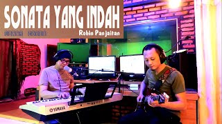 Download lagu SONATA YANG INDAH - Robin Panjaitan - COVER by Lonny mp3