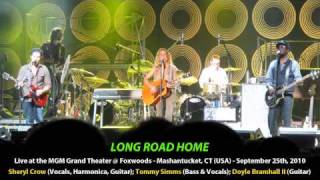 [Audio] Sheryl Crow &amp; The Thieves - &quot;Long Road Home&quot; (Live, Sept. 25th, 2010)