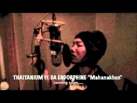 THAITANIUM ft DA ENDORPHINE MAHANAKHON