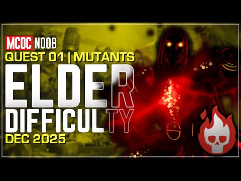 Elder Difficulty | Quest 1: Mutants | MCOC | Dec 2025