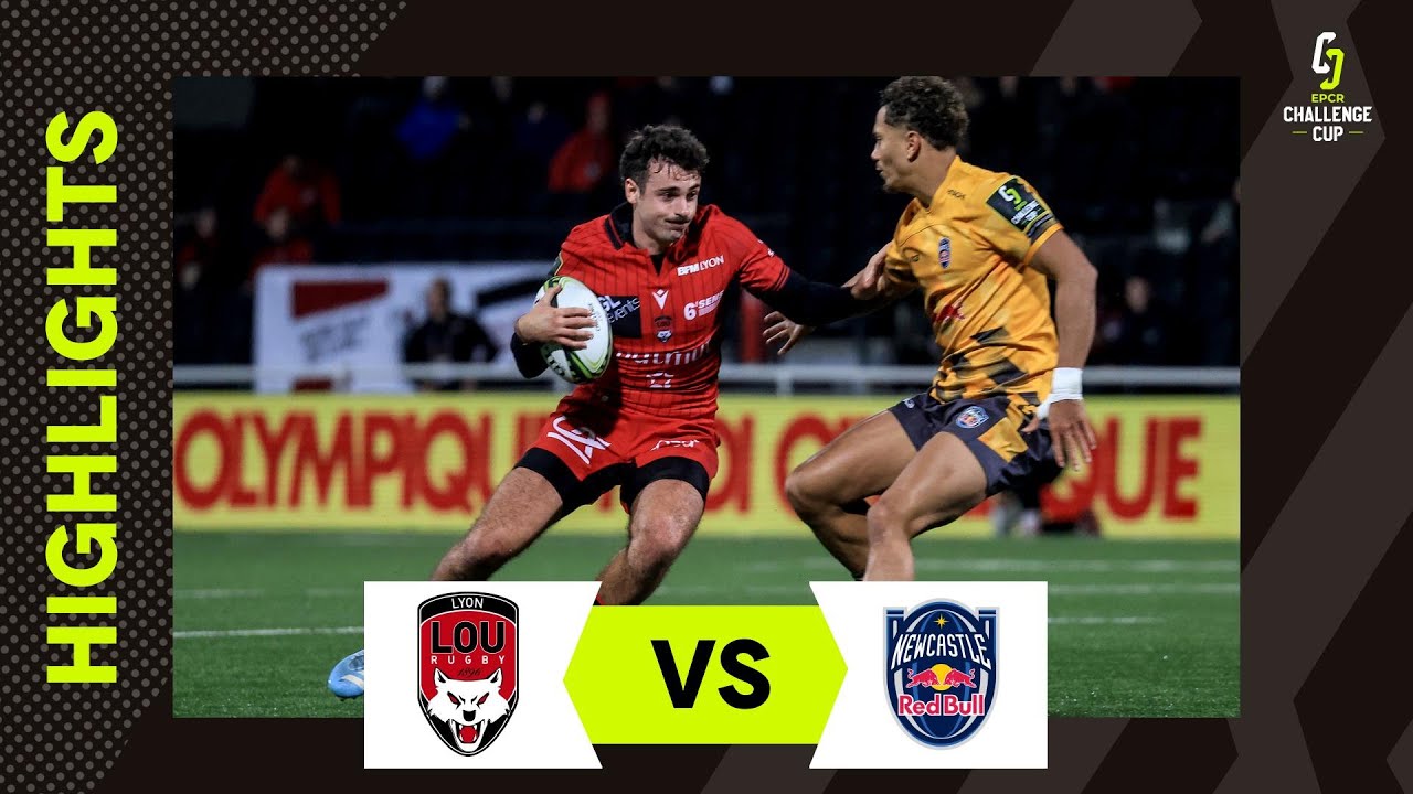 Résumés - Lyon Olympique Universitaire v Newcastle Red Bulls| EPCR Challenge Cup 2025/26