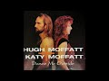 Hugh & Katy Moffatt  - Walking On The Moon