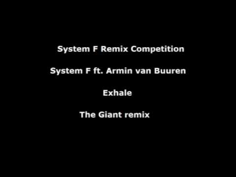 System F ft. Armin van Buuren - Exhale  (The Giant remix)