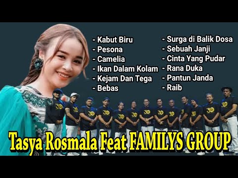 TASYA ROSMALA Feat FAMILYS GROUP FULL LAGU BEST OF THE BEST