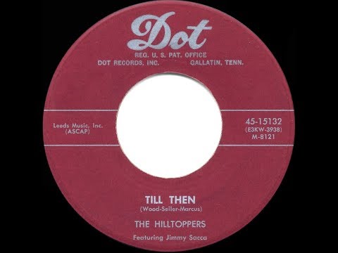 1954 HITS ARCHIVE: Till Then - The Hilltoppers