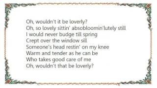 Cassandra Wilson - Wouldn&#39;t It Be Loverly Lyrics