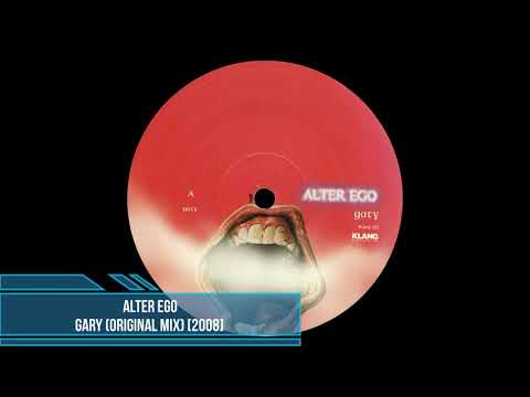 Alter Ego - Gary (Original Mix) [2008]