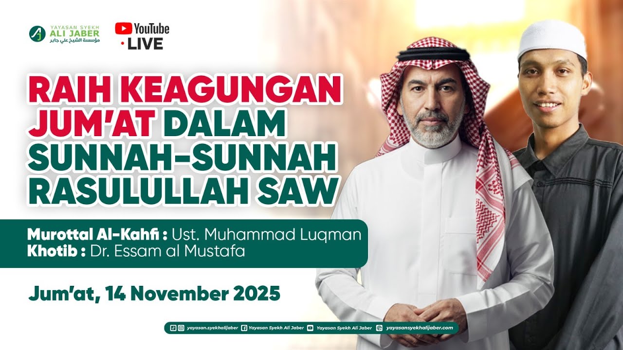 🔴 [LIVE STREAMING] Raih Keagungan Jum'at Dalam Sunnah - Sunnah Rasulullah // Syekh Dr. Al-Mustafa
