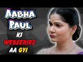 Aabha Paul New Webseries Finally Aabha Paul Ki Nayi Webseries Aa Gyi