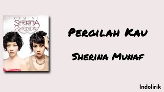 Download lagu Pergilah Kau - Sherina Munaf | Lirik Lagu mp3 Download lagu Pergilah Kau - Sherina Munaf | Lirik Lagu mp3