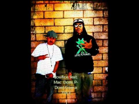 $ouRce Feat. Mac Dom P- Dont Give a Fuck