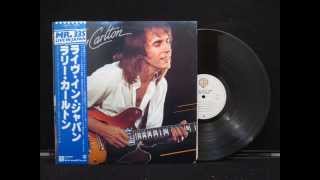 LARRY CARLTON MR.335 LIVE IN JAPAN 1979