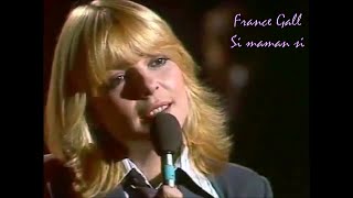 France Gall - Si maman si - Live STEREO 1977