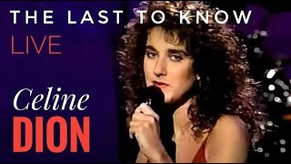 CÉLINE DION - The last to know (Live / En public) 1991