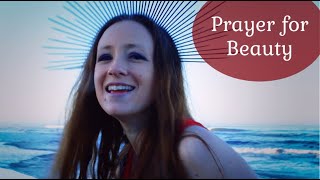 New Music Video ~ Prayer For Beauty