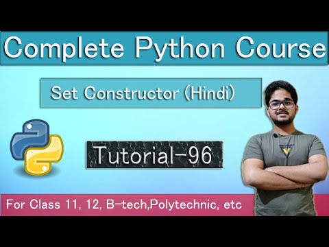 Set Constructor In Python Hindi Tutorial 96
