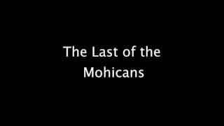 07 - The Last of the Mohicans / Jones, arr. Mortimer