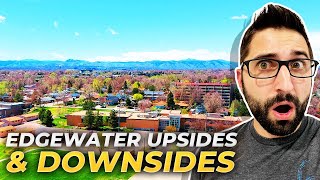 What You NEED To Know About Living In EDGEWATER COLORADO: PROS vs CONS Revealed | Denver CO Realtor