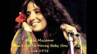 Maria Muldaur - Honey Babe Blues - live 1972