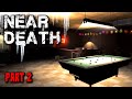 Near Death Gameplay Part 2 No Commentary