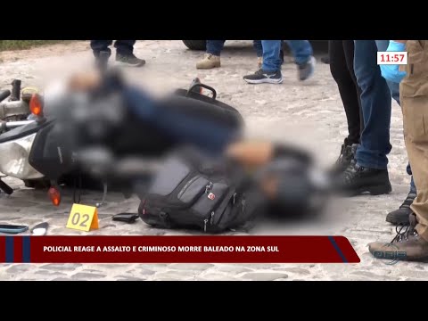 Policial reage a assalto e criminoso morre baleado na zona sul 02 03 2023