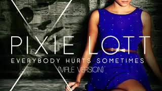 Pixie Lott • Everybody Hurts Sometimes (Male Version)