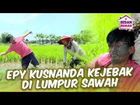 EPY KUSNANDA KEJEBAK LUMPUR DI SAWAH | KILAU EPS 469 (2/5)