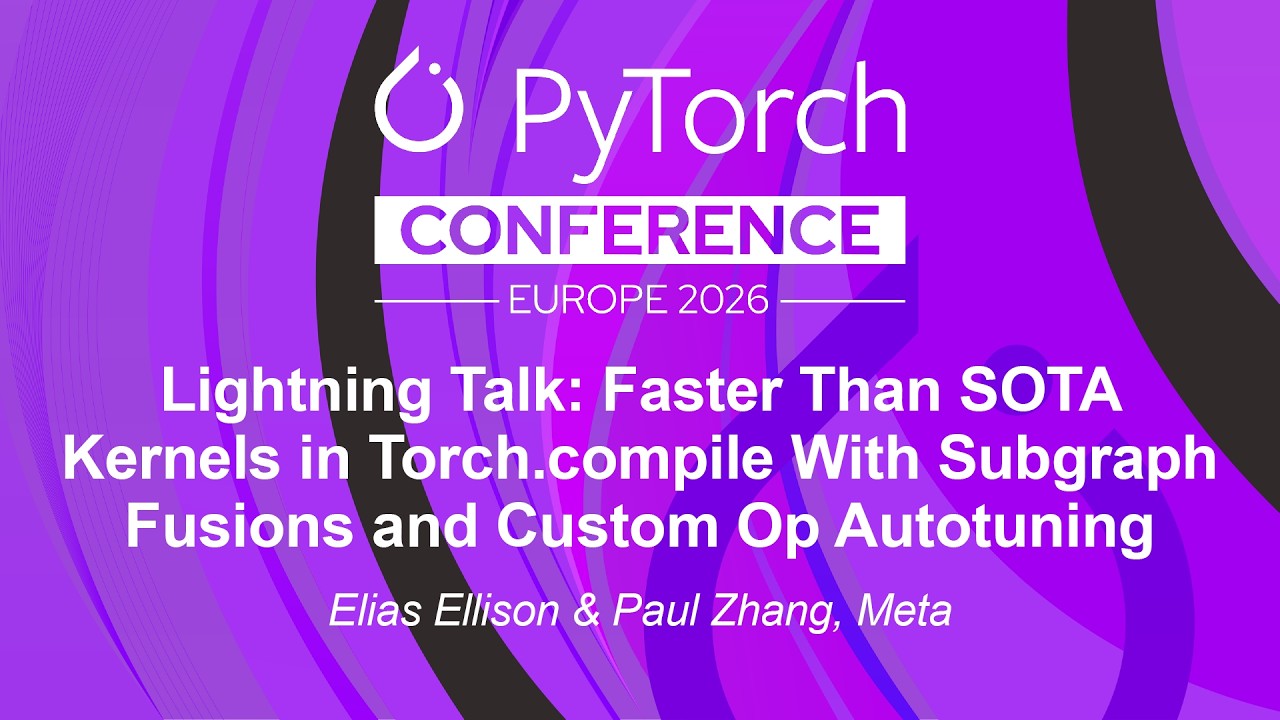 Lightning Talk: Faster Than SOTA Kernels in Torch.compile With Subgrap... Elias Ellison & Paul Zhang