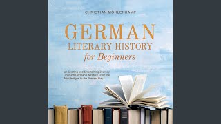 Chapter 10 - German Literary History for Beginners an Exciting and Entertaining Journey Through...
