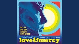 Love And Mercy (Live/From “Love &amp; Mercy – The Life, Love And Genius Of Brian Wilson”...