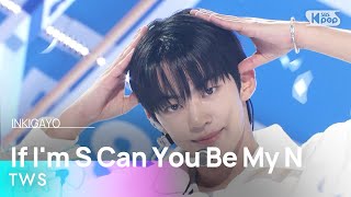 Download lagu TWS (투어스) - If I'm S Can You Be My N (내가 S면 넌 나의 N이 되어줘) @인기가요 inkigayo 20240630 mp3