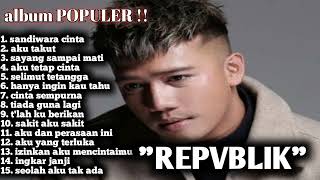 Download lagu REPUBLIK full album TERPOPULER !! mp3 Download lagu REPUBLIK full album TERPOPULER !! mp3