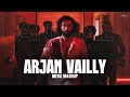 Arjan Velly Animal Ranbir Kapoor Bobby Deol Bhupinder B Afterhour Music