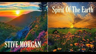 Download lagu SPIRIT OF THE EARTH - Stive Morgan mp3