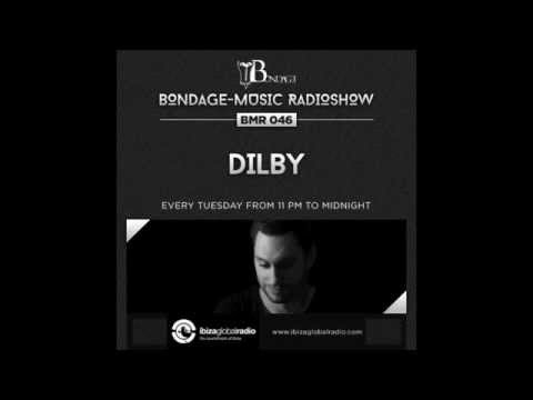 Bondage Music Radio - Edition 46 mixed by Dilby