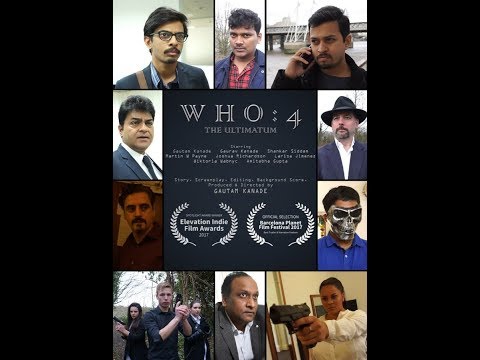 Goutham Kanade Trailer of WHO4 - The Ultimatum