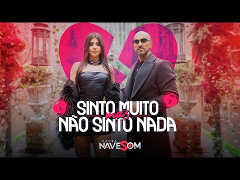 NAVE SOM - SINTO MUITO MAS NÃO SINTO NADA (CLIPE OFICIAL)