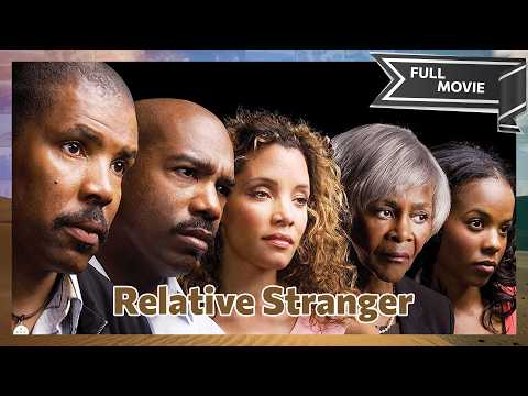 Relative Stranger | English Full Movie | Drama
